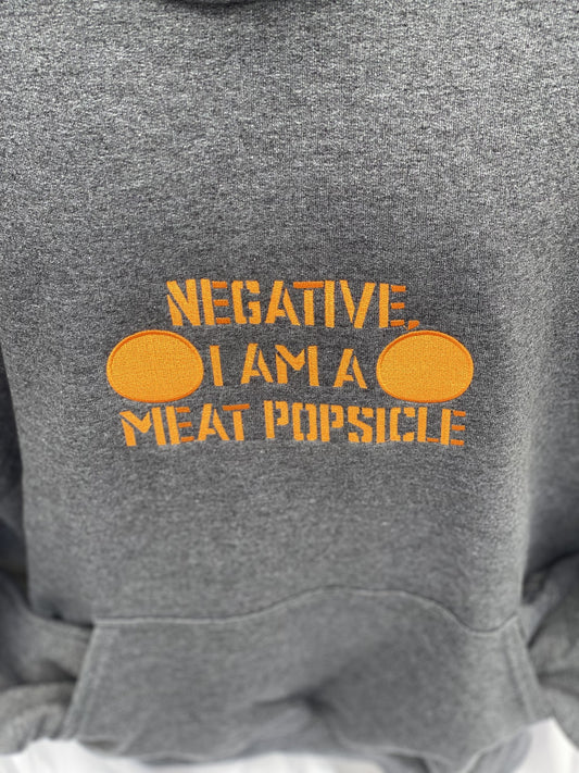 Negative I Am a Meat Popsicle Embroidered Hoodie